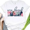 One Loved Mama Shirt